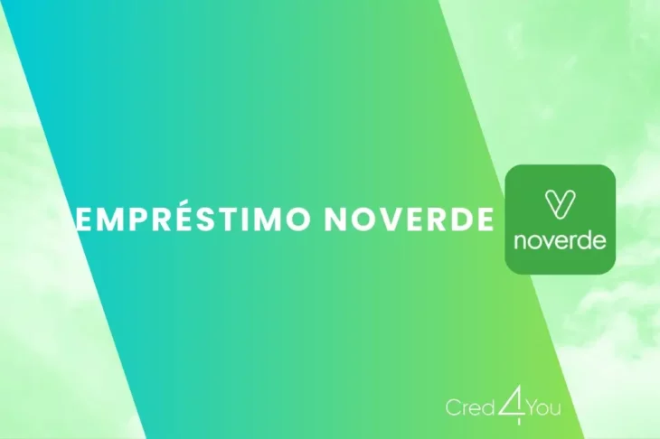 Conheça as vantagens de solicitar o empréstimo NoVerde em um guia completo com suas principais características. Veja agora!